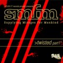 SMFM - Twisted (Instrumental Mix)