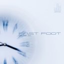 Fast Foot - Change Day