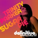 Trinity Parker - Sugar Pie