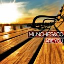 Munchies - Are You (Tom Drummond Remix)