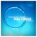 DJ Mog & Paul Kennedy feat The Stetz - Full Circle (Radio Edit)