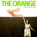 The Orange feat. K.I.R.A. - Magik Music