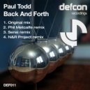 Paul Todd - Back And Forth (Phil Metcalfe Remix)