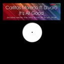 Carlitos Moreno ft. D\'varo - It\'s All Good (Bright Coffee Disco Dub)