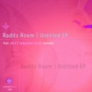 Raditz Room - Untitled 02 (Original Mix)