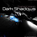 Graham Walsh - Dark Shadows