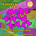 Twisted Bitz - More Than That