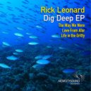 Rick Leonard - Life In The Gritty (Original Mix)