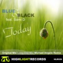Blue & Black Feat.Sami D - Today