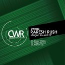 Raresh Rush - French kiss (Original Mix)