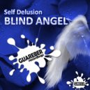 Self Delusion - Blind Angel