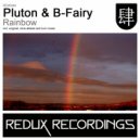 Pluton & B-Fairy - Rainbow (Rene Ablaze Remix)