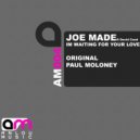 Joe Made feat. David Cand - I\'m Waiting For Your Love (Paul Moloney Remix)