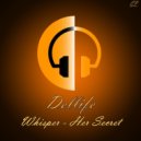 Dellife - Her Secret (Original Mix)