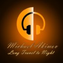 Michael Akimov - Long Travel To Night (Original Mix)