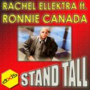 Rachel Ellektra ft. Ronnie Canada - Stand Tall