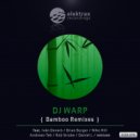 DJ Warp - Bamboo (Niko Hill Remix)