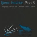 Fjeren Feather - Modern Society