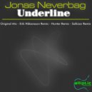 Jonas Neverbag - Underline (Hunter Remix)
