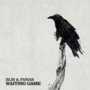BLM & Pawas - Waiting Game (Original Mix)