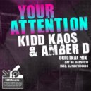 Kidd Kaos & Amber D - Your Attention (Brian Eddie Remix)