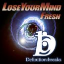 LoseYourMind - Fresh (T.R.O. Remix)