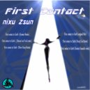 Nixu Zsun - First Contact To Earth