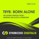 TRYB - Born Alone (Mariano Ballejos Remix)