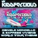 Daniele Mondello vs Express Viviana - World Tour Theme (In2ition Remix)