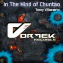 Tomy Villacorta - In The Mind Of Chuntao