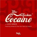 Vox \'N Jacks - Colombian Cocaine (Miss Terize Remix)