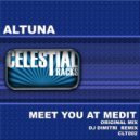 Altuna - Meet You At Medit