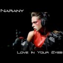 Narany - Love In Your Eyes (Rachel Ellektra\'s White Isle Remix)