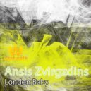 Ansis Zvirgzdins - London Baby