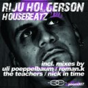 Riju Holgerson - Housebeatz (Nick In Time Remix)