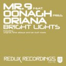 Mr.9 feat. Oonagh pres. Oriana - Bright Lights