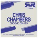 DJ Chris Chambers - Groove Osijek (Anders Remix)