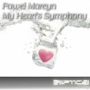 Pawel Mareyn - My Heart\'s Symphony (Ashes of Atrophy Remix)