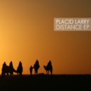 Placid Larry - Distant Sea