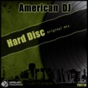 American DJ - Hard Disc (Monica Seidl Remix)