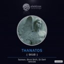 Thanatos - Skub (DJ DeH Remix)