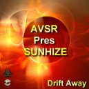 Avsr Pres. Sunhize - Drift Away (Nardj vs Dj Nard Remix)