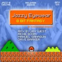 Jazzy Eyewear - 8 Bit Fantasy (Dave Barker Remix)