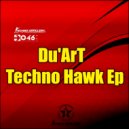 Du'ArT - Techno Hawk