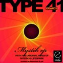 Type 41 - Mystik (Innerstate Sweeping State Remix)