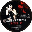 Alen Milivojevic - Cactus