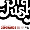 Dj Prinz & Maks - 2000 Hands (BP Remix)