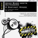 Adam Bass Meets Outragers - No Lies (Original Mix)