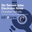 Six Senses pres. Electric Nova - October Winds