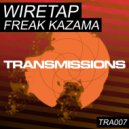 Wiretap - What Kind of Freak